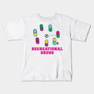 RECREATIONAL DRUGS Kids T-Shirt